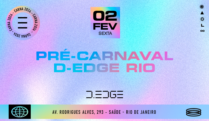 D-Edge Rio presents PRÉ-CARNAVAL with Phonique & RATIER - Página frontal