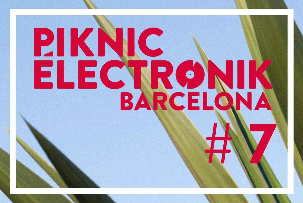 Piknic Electronik Bcn #7: Tiga + Shaded Live + Clarian Live & More - Página frontal
