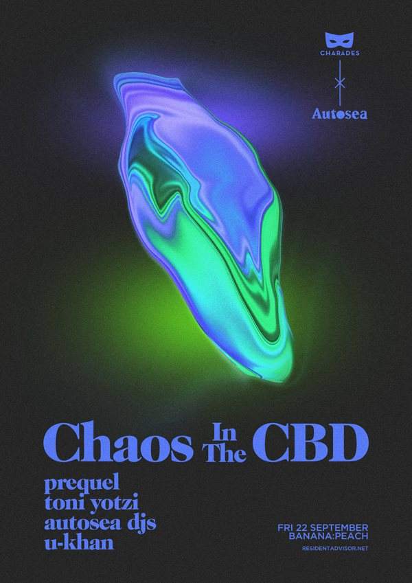 Charades x Autosea Pres. Chaos In The CBD - Página frontal