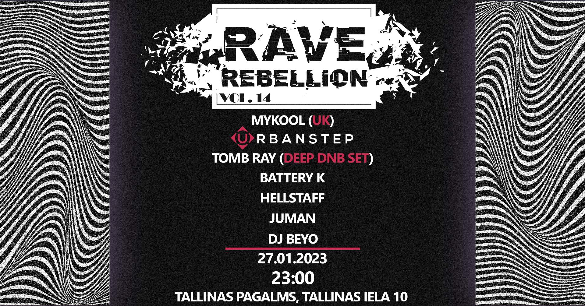 RAVE Rebellion VOL. 14 at Tallinas Pagalms, Letland