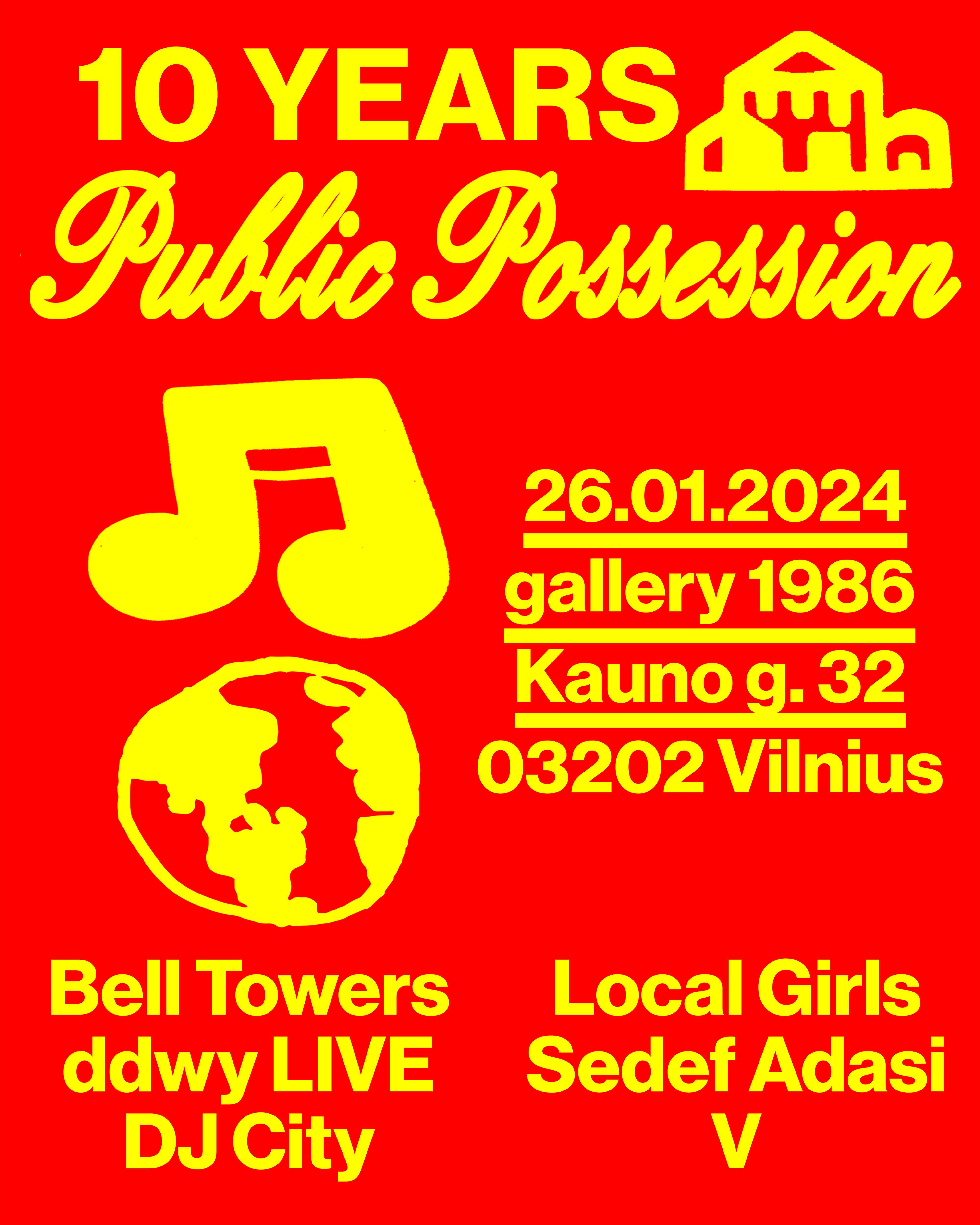 10 years of Public Possession: Bell Towers, ddwy LIVE, DJ City, Sedef Adasi, Local girls, V - フライヤー表
