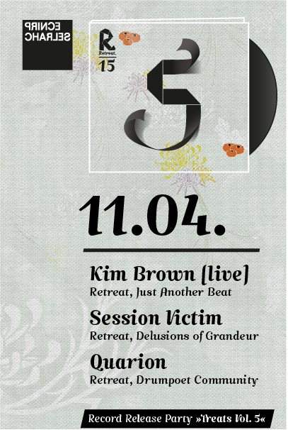 5 Years Retreat Tour with Session Victim Kim Brown Live and Quarion - フライヤー表