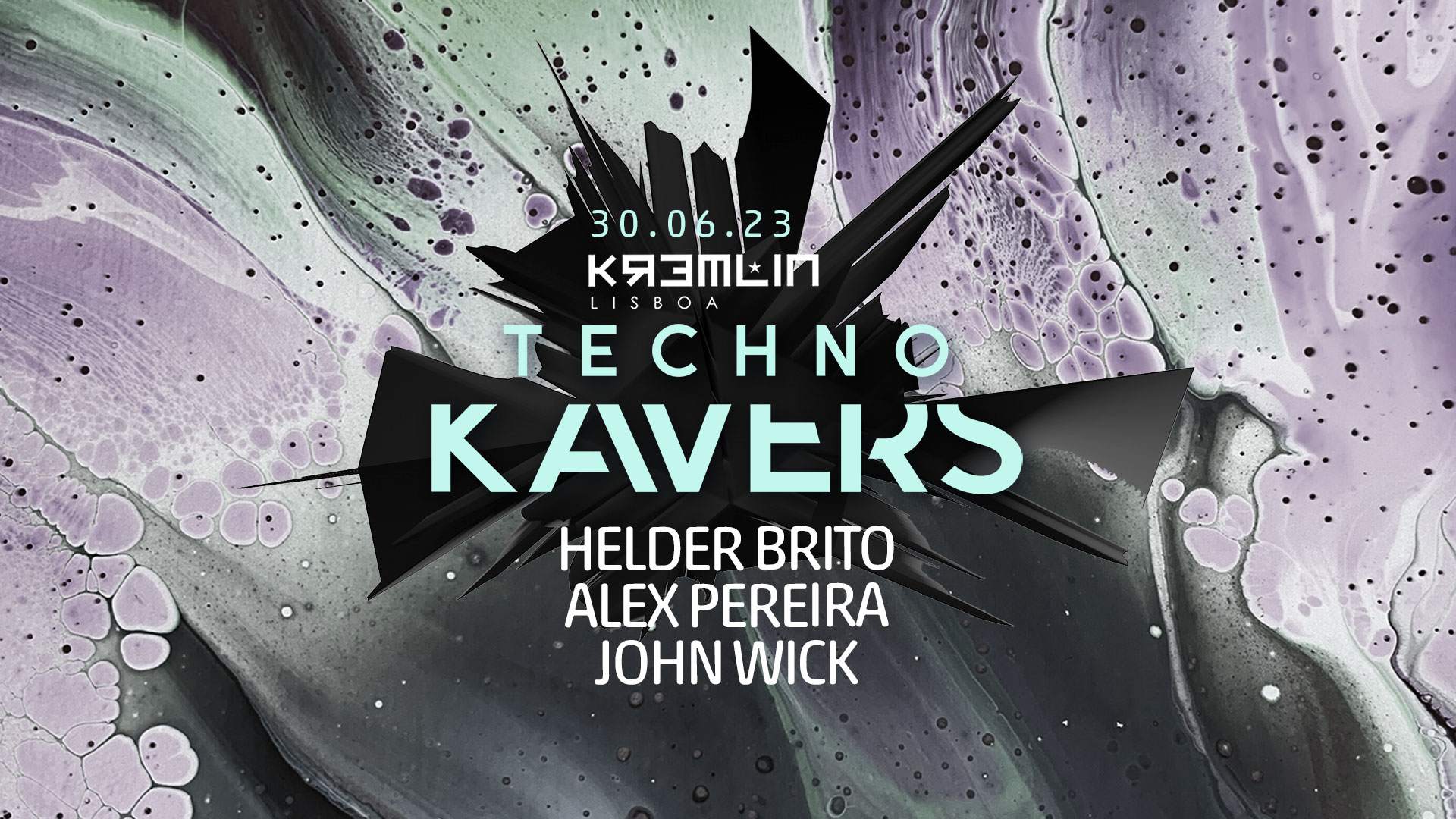 Techno Kavers: Helder Brito, Alex Pereira, John Wick - フライヤー表