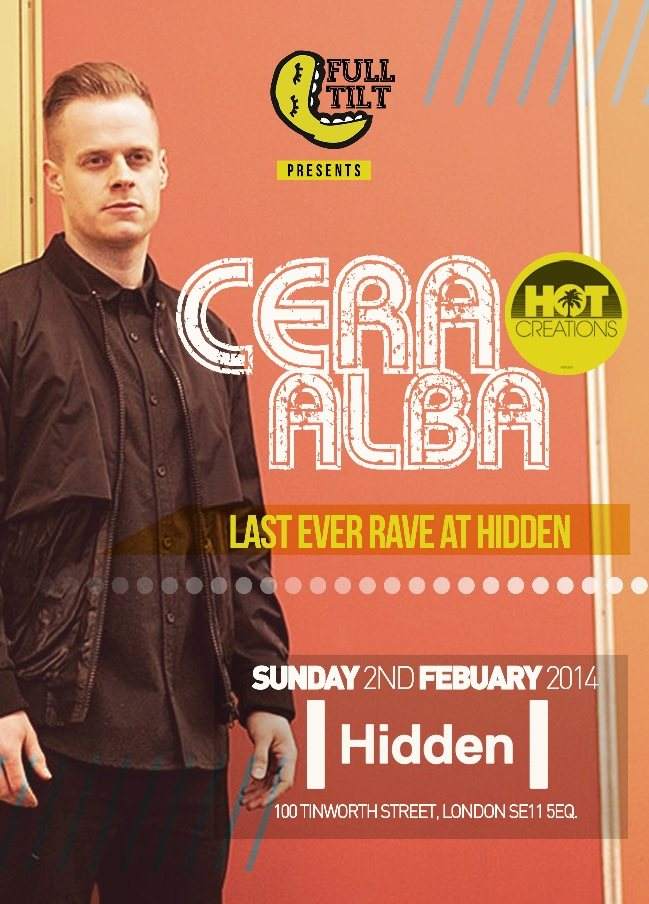 Full Tilt presents Club Hidden Closing Party Feat: Cera Alba - Página frontal