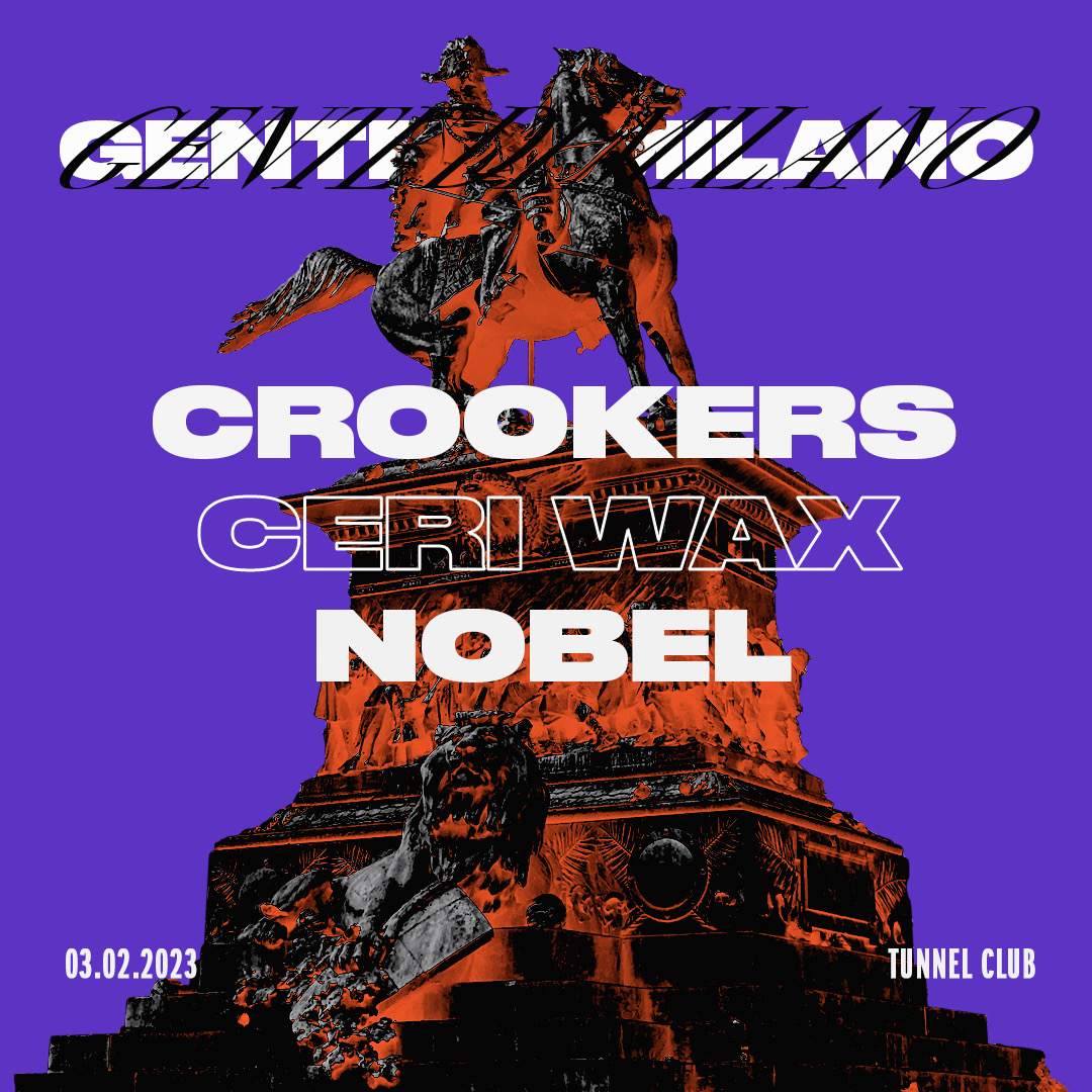 GENTE DI MILANO Crookers + Ceri Wax + Nobel - Página frontal