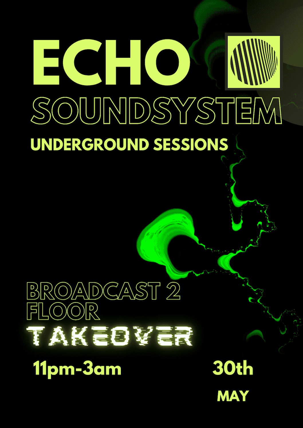 Echo Soundsystem presents: Underground Sessions - フライヤー表