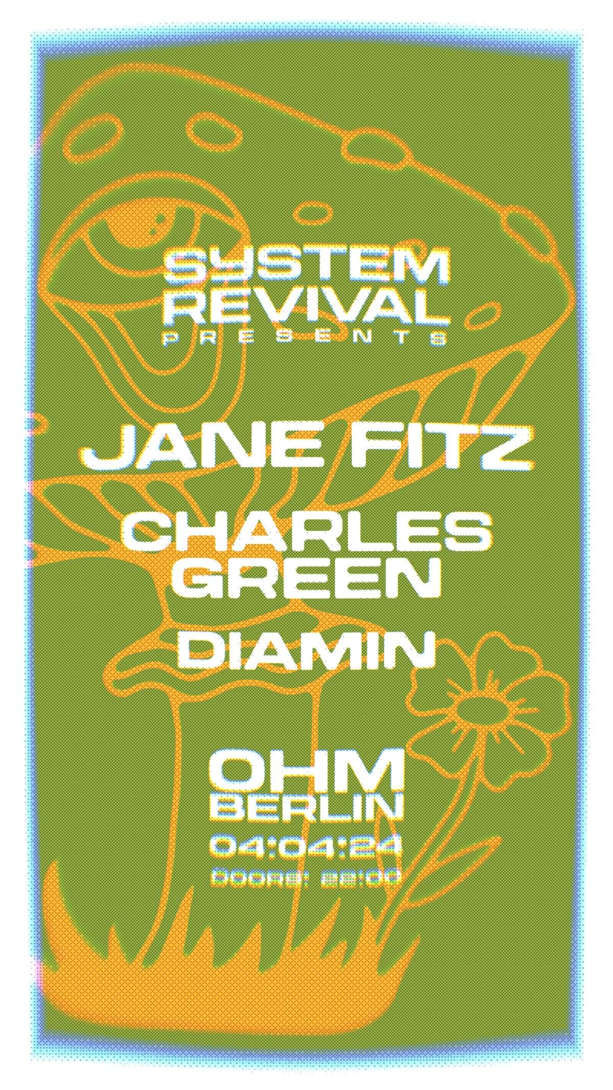 System Revival presents Jane Fitz, Charles Green + more  - フライヤー表