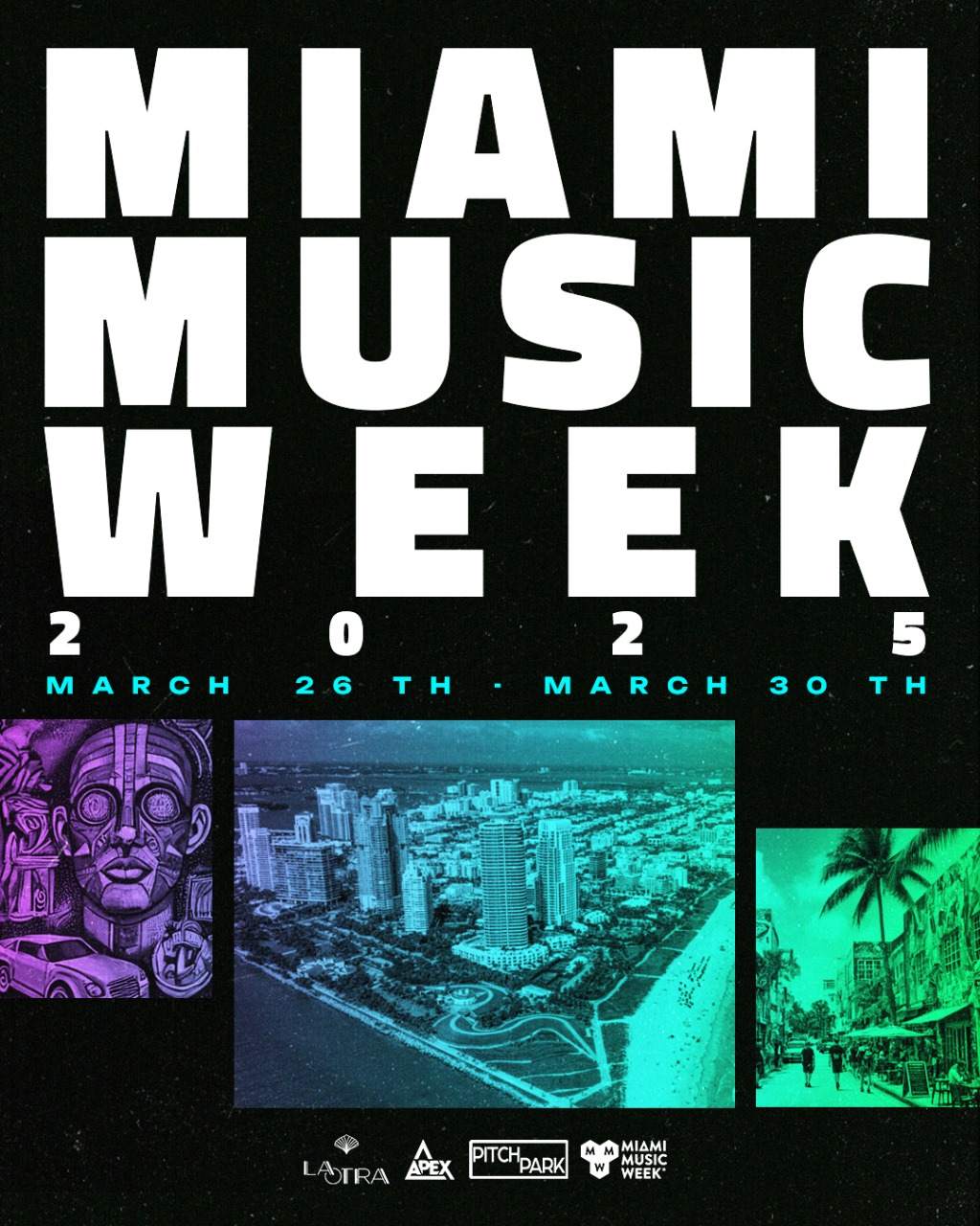 MIAMI MUSIC WEEK 2025 WEEK PASS at La Otra Wynwood, Miami · Tickets