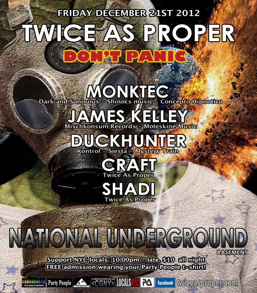 Twice as Proper - Don't Panic with Monktec James Kelley Duckhunter - フライヤー表