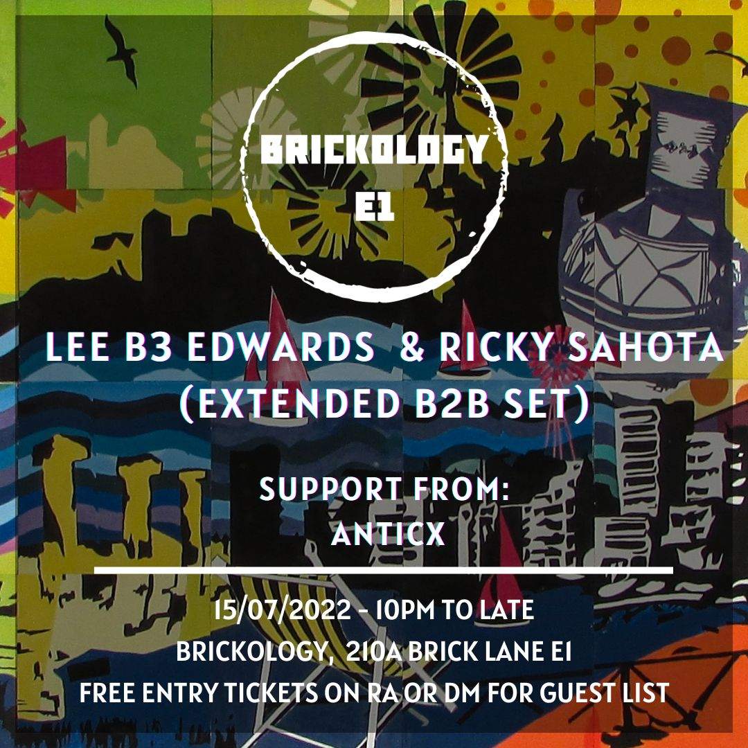 Brickology FREE ENTRY Basement party Ft Lee B3 Edwards & Ricky Sahota ...