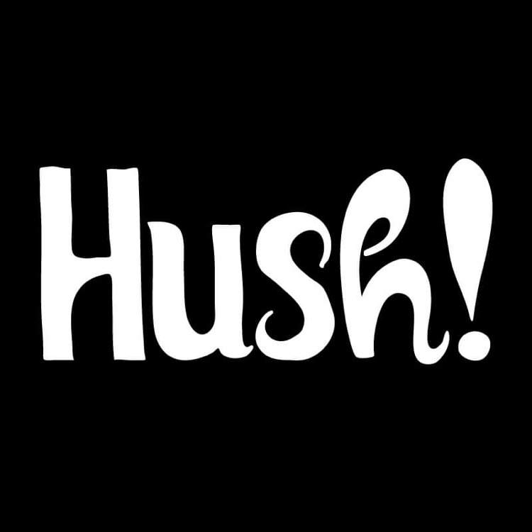 Hush - フライヤー裏
