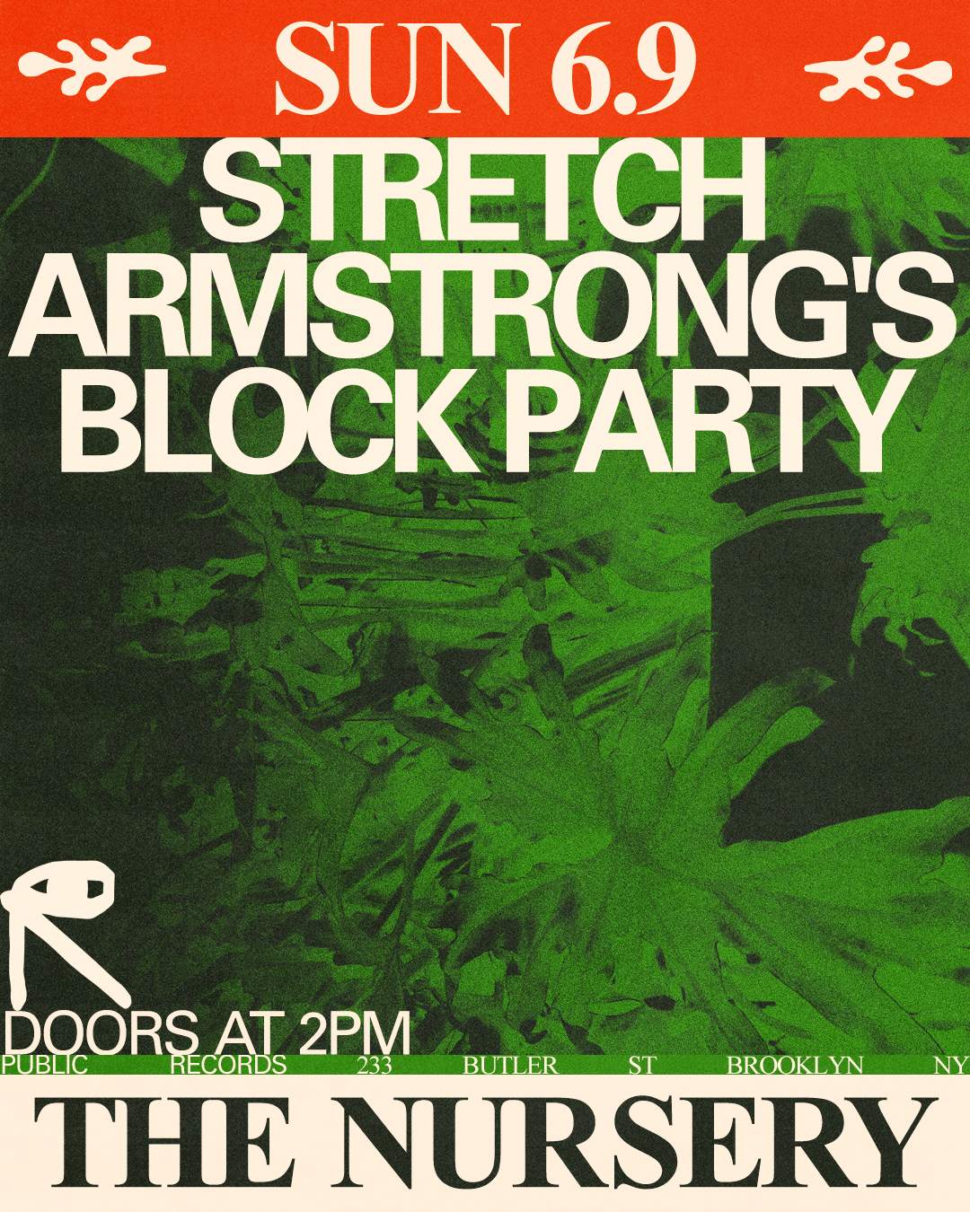 Stretch Armstrong's Block Party in The Nursery - フライヤー表