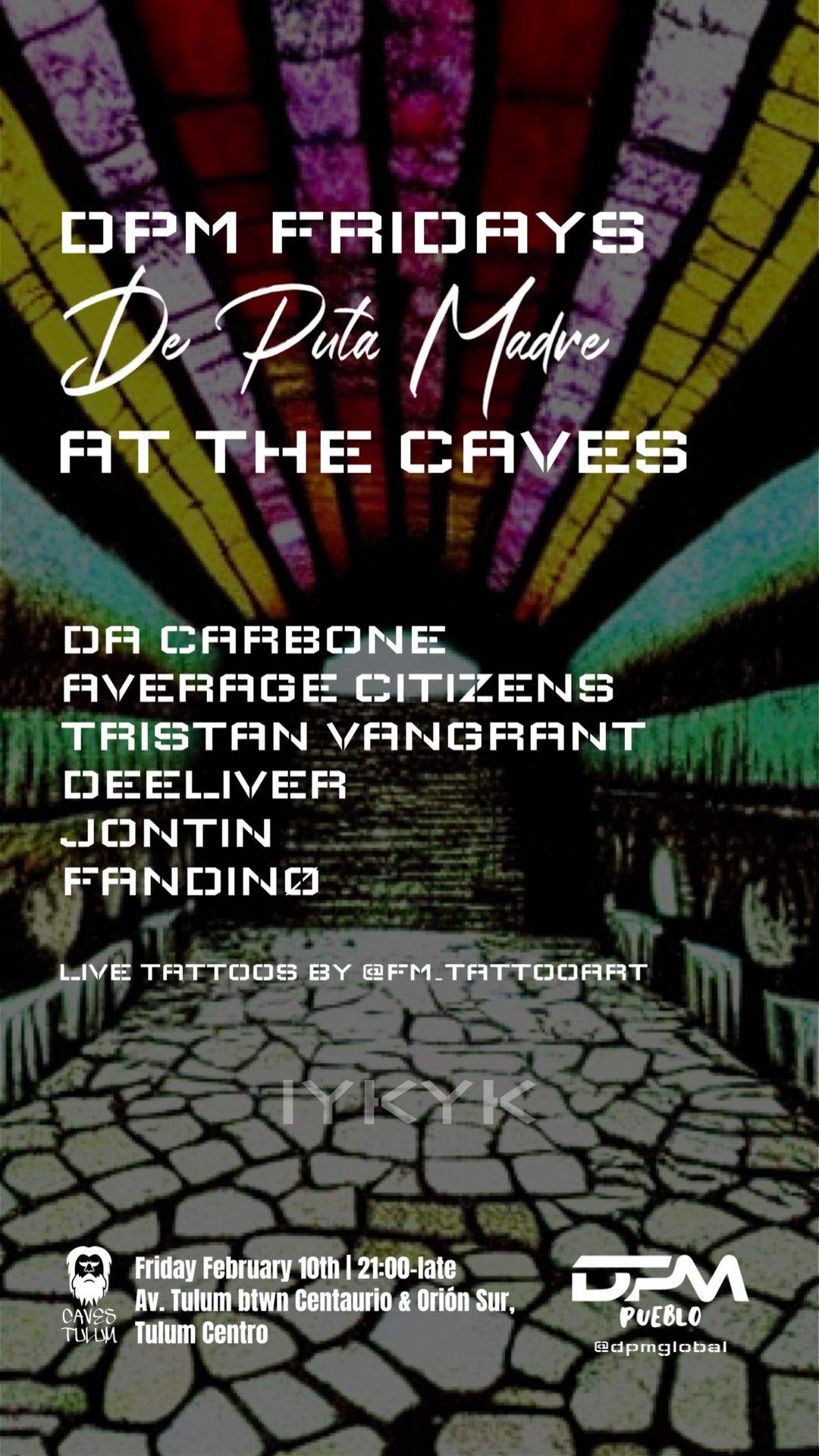 DPM FRIDAYS DE PUTA MADRE - CAVES CLUB TULUM DOWNTOWN bei TBA, Tulum