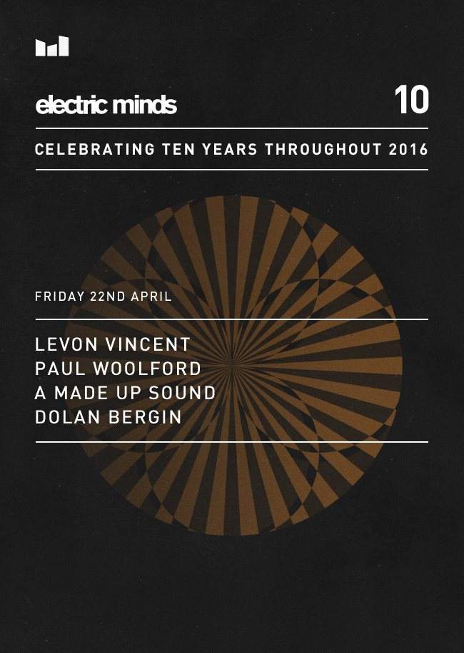 De Marktkantine // Electric Minds 10 with Levon Vincent, Paul Woolford & More - Página frontal