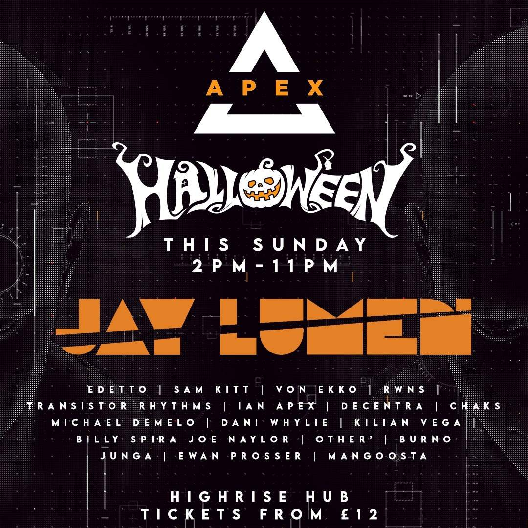 Apex Halloween: Jay Lumen at Highrise Hub - フライヤー表