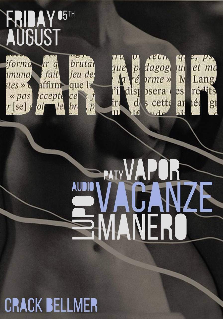 Bar Noir with Paty Vapor, Audio Vacanze, Lupo Manero - Página frontal