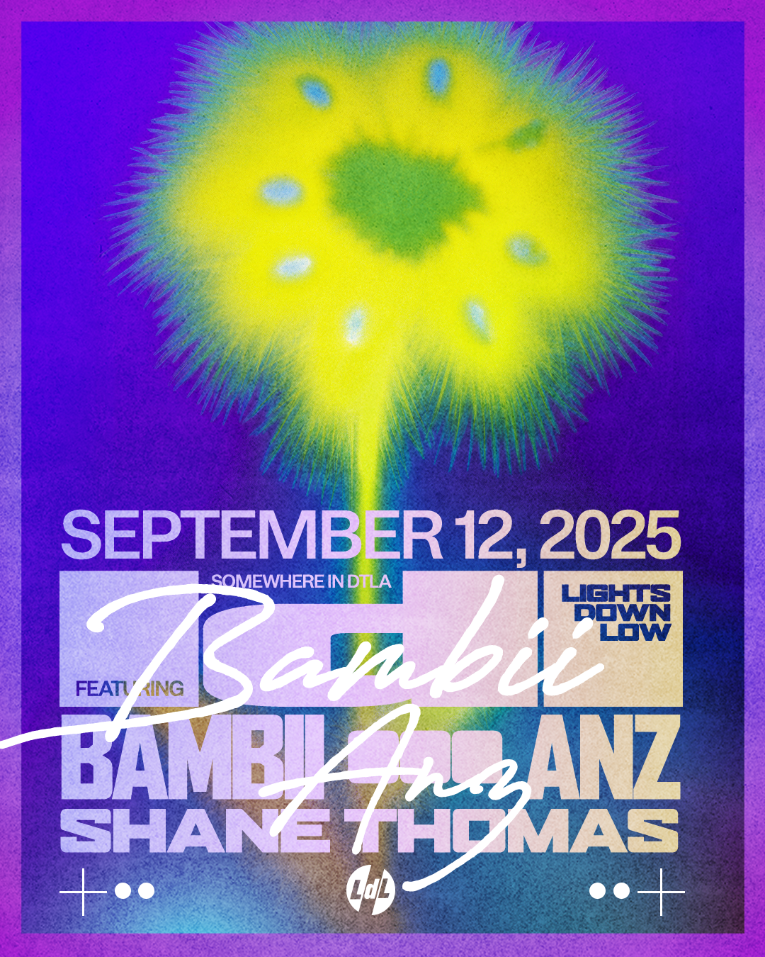 Lights Down Low feat. Bambii + Anz at TBA - Downtown, Los