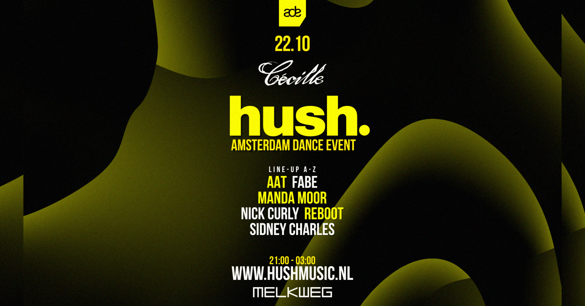 Hush x Cecille Records with Sidney Charles, Manda Moor, Fabe - フライヤー表