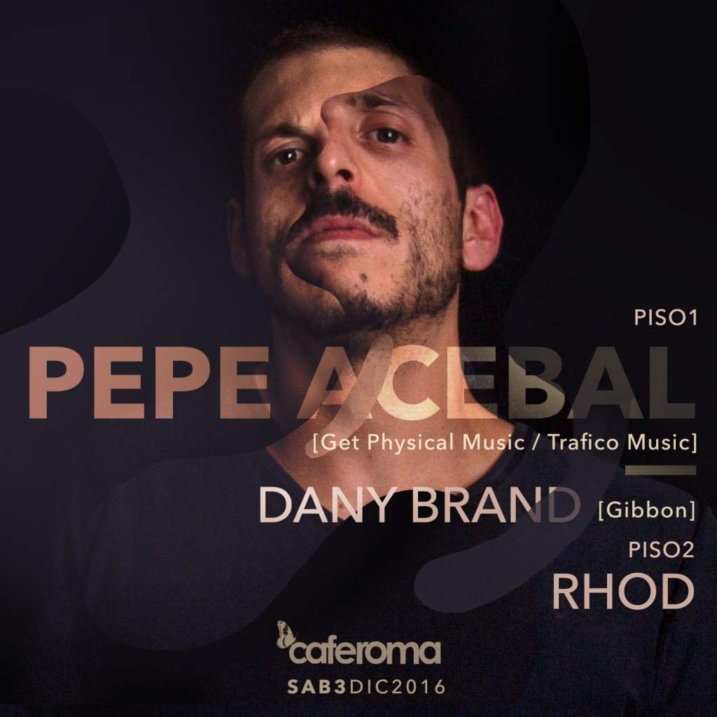 Pepe Acebal, Dany Brand & Rhod - フライヤー表