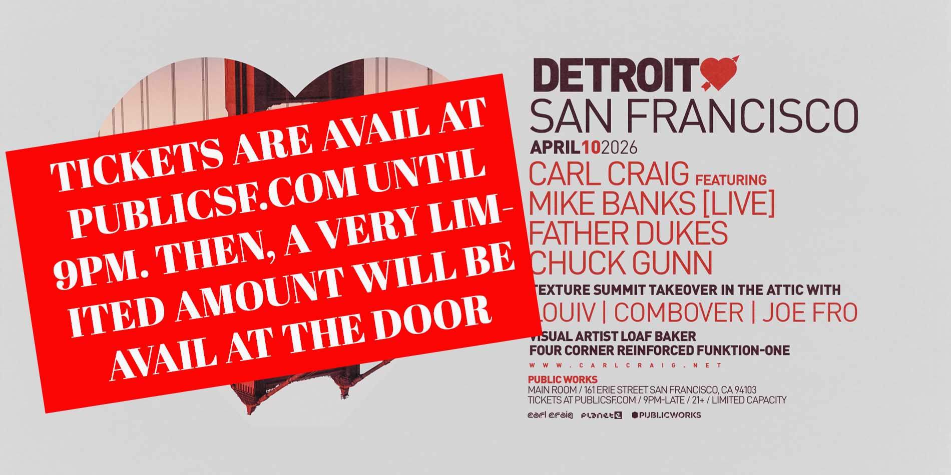 Detroit Love with Carl Craig - LIMITED TICKETS AVAIL AT THE DOOR at ...