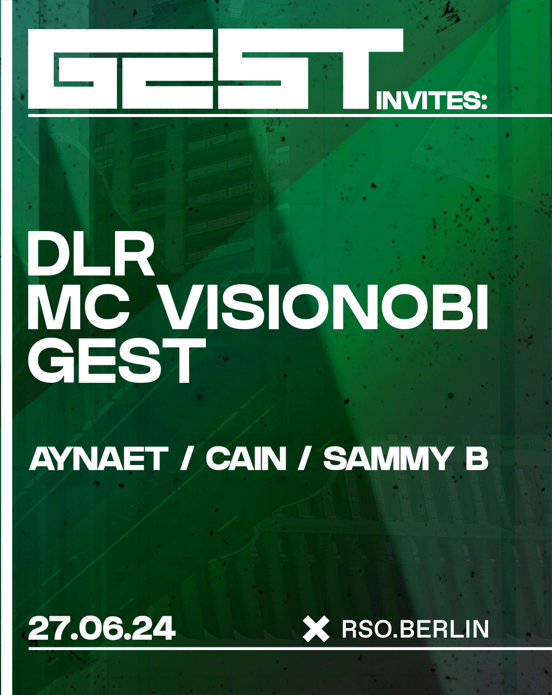 GEST Invites: DLR, MC Visionobi + more - フライヤー表