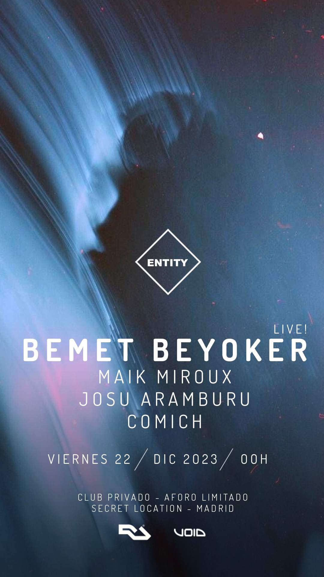 ENTITY presenta: BEMET BEYOKER (LIVE SET) + Maik Miroux +Josu Aramburu ...