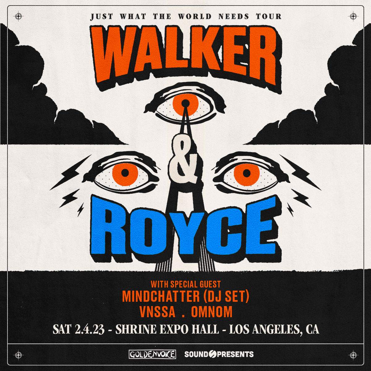 Goldenvoice x Sound present: Walker & Royce with special guest ...