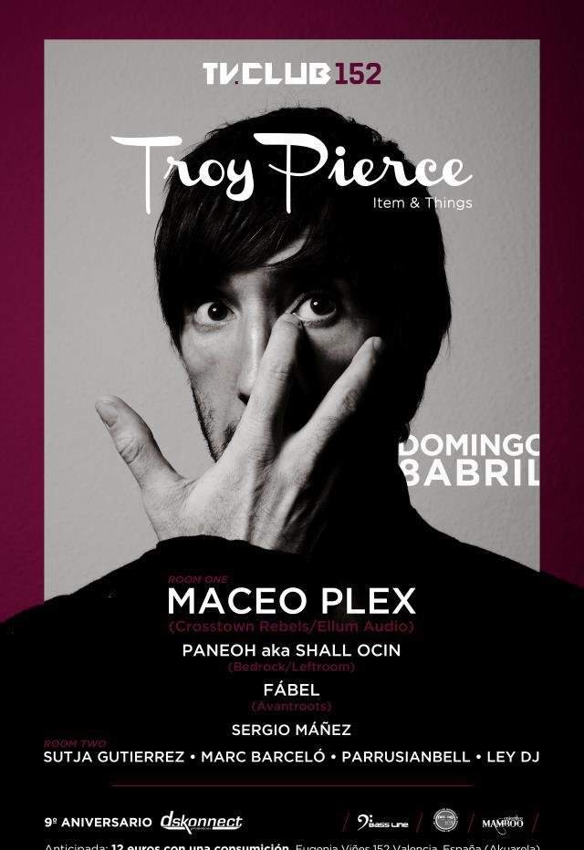 9th Anniversary Dskonnect with Troy Pierce Maceo Plex - Página frontal