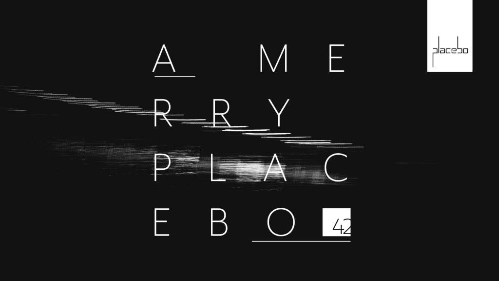 #42 A Merry Placebo - フライヤー表