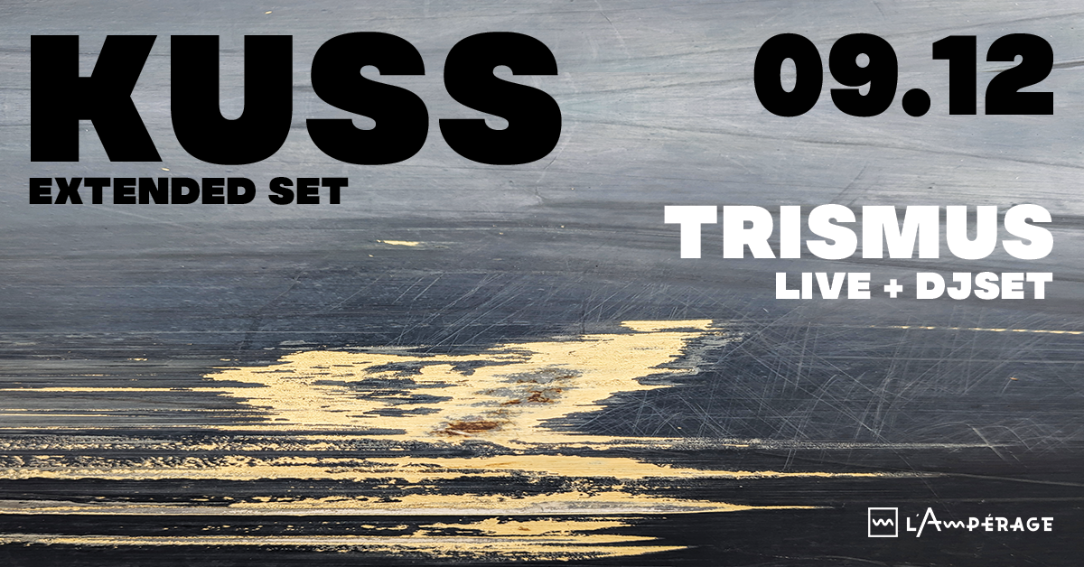 NÉVROSE7// KUSS (extended set) + Trismus (live+djset) - Página frontal