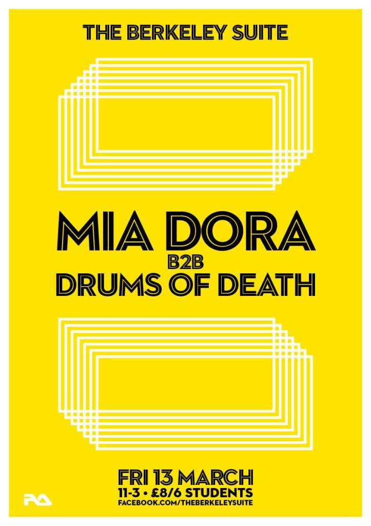 Mia Dora b2b Drums Of Death - フライヤー表