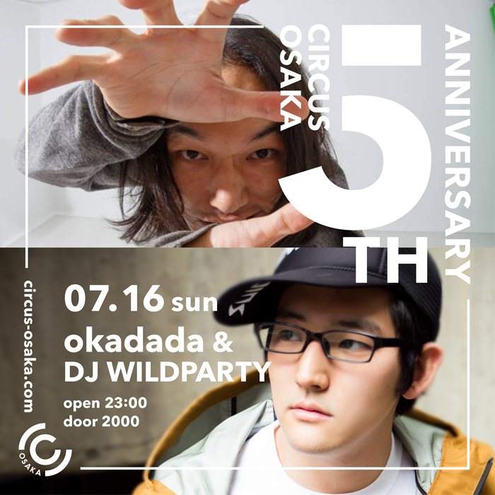 Circus 5th Anniversary "Okadada x DJ Wild Party" - フライヤー表