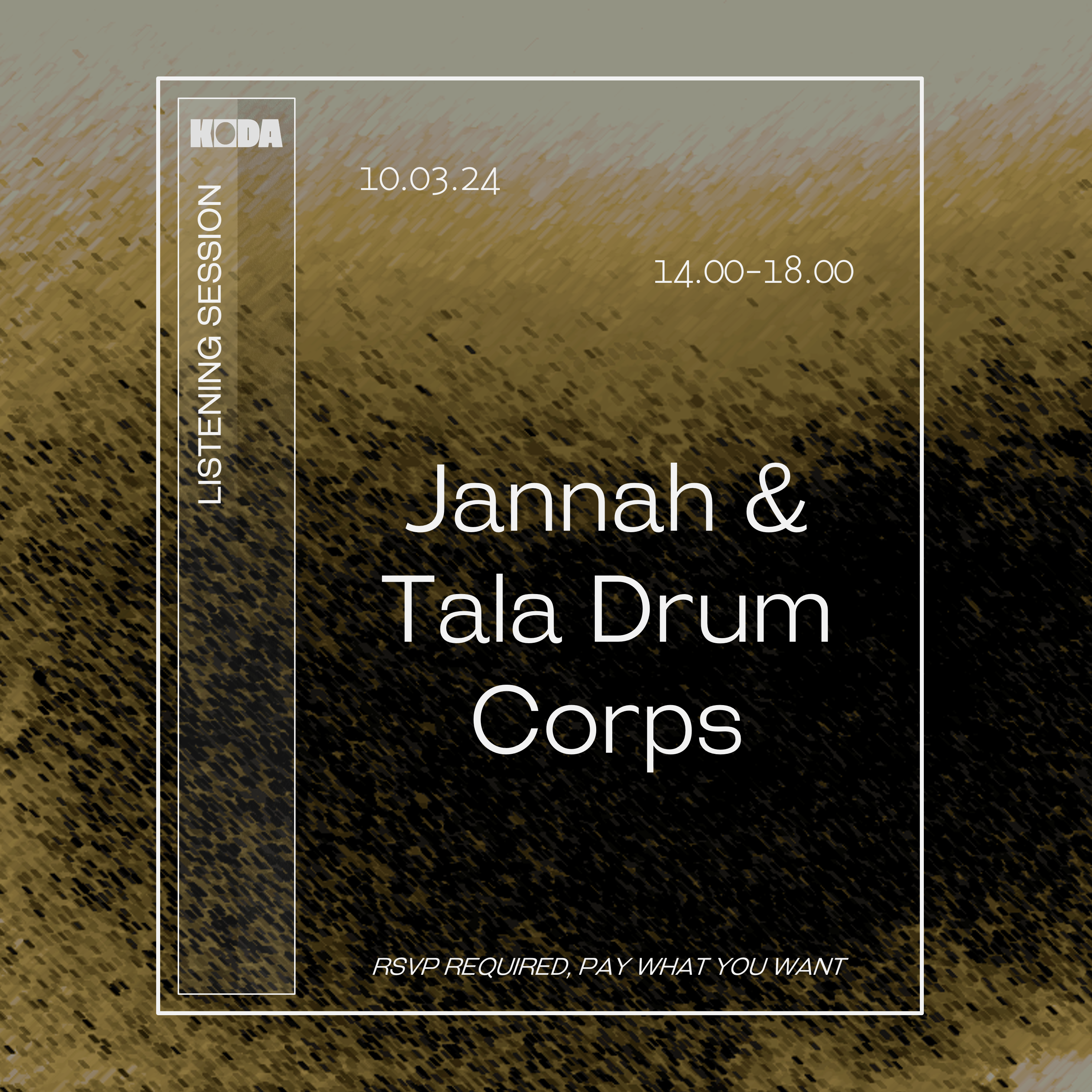 jannah & Tala Drum Corps - Listening Session - フライヤー表