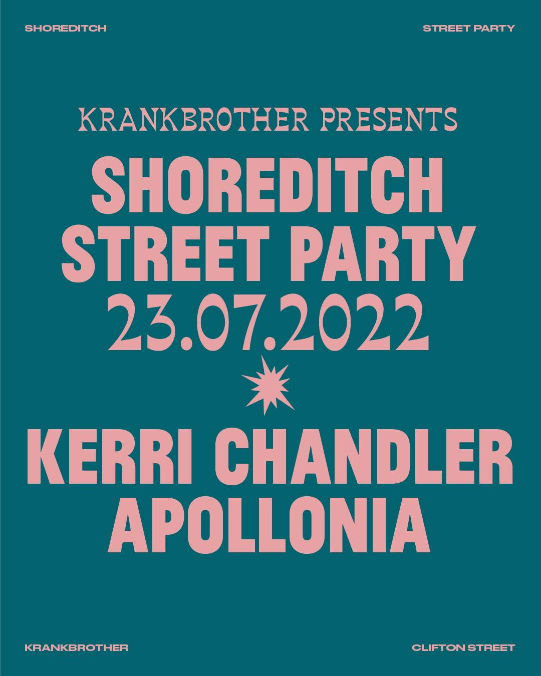 krankbrother presents Shoreditch Street Party at Clifton Street, London