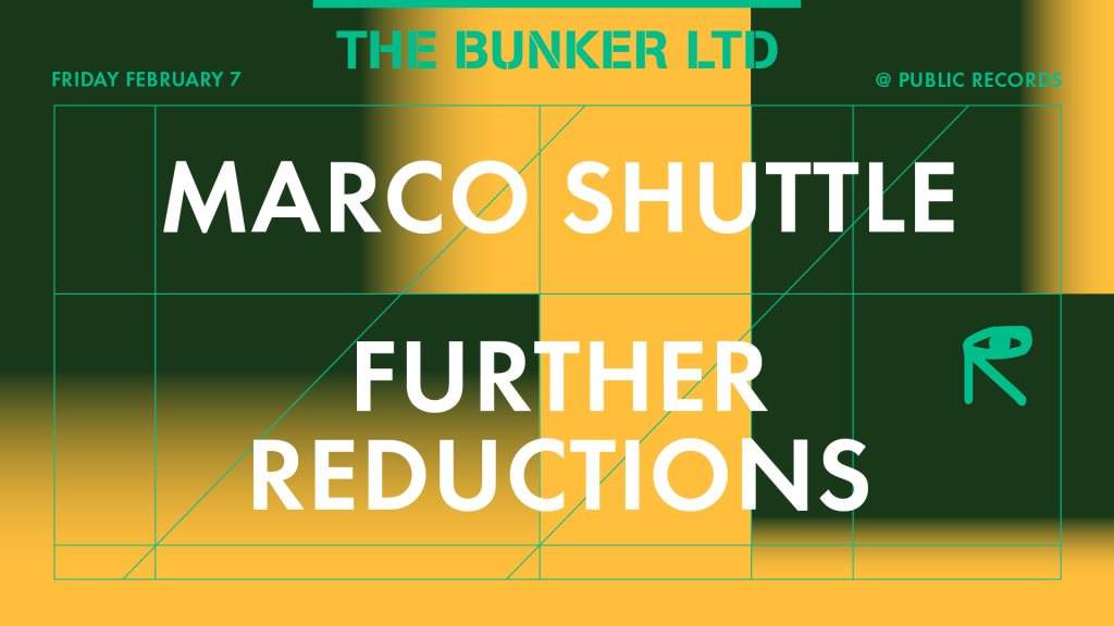 The Bunker LTD with Marco Shuttle and Further Reductions - フライヤー表