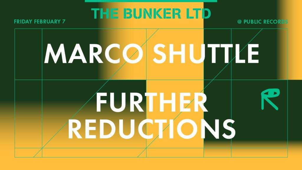The Bunker LTD with Marco Shuttle and Further Reductions at public ...