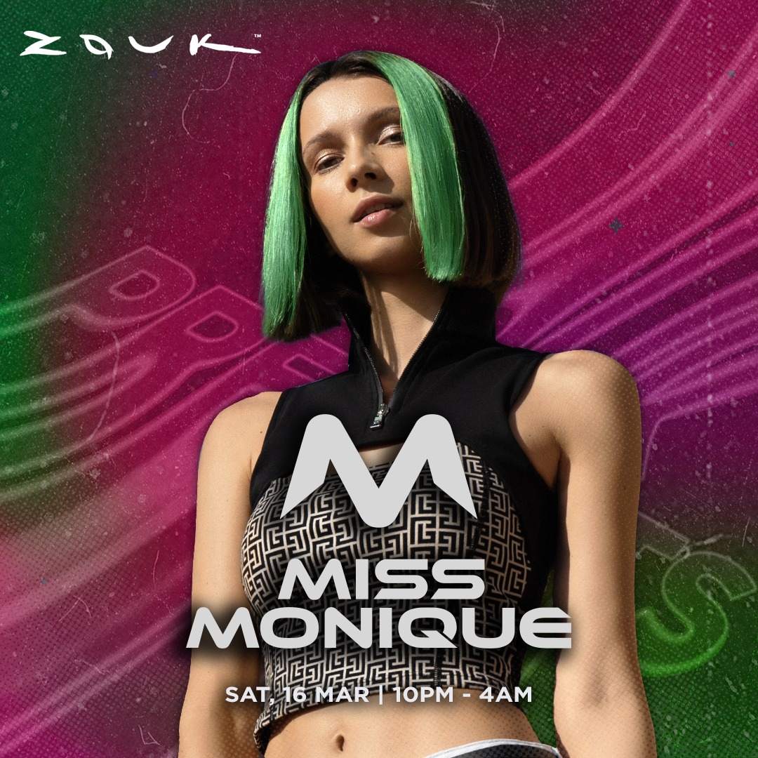Zouk presents Miss Monique - フライヤー表