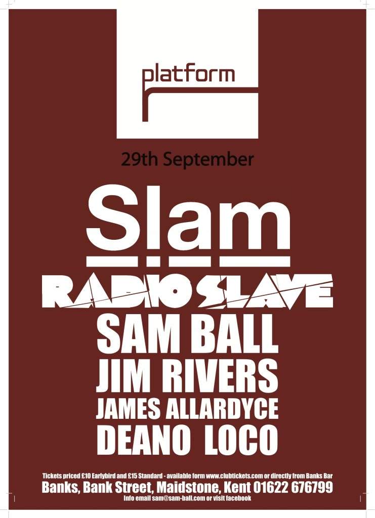 Platform presents - Slam, Radioslave & Sam Ball - フライヤー表