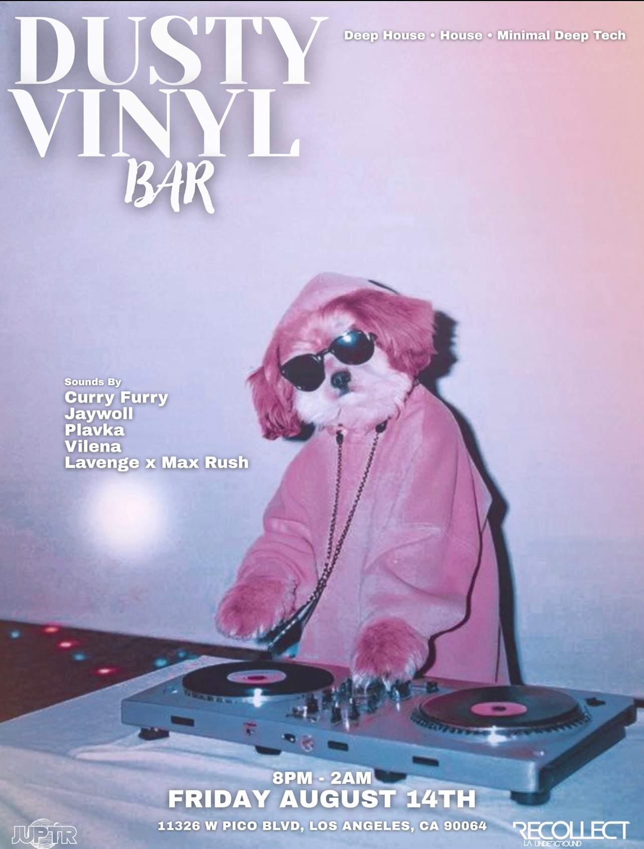 JUPTR X RECOLLECT UNDERGROUND at Dusty Vinyl, Los Angeles · チケット