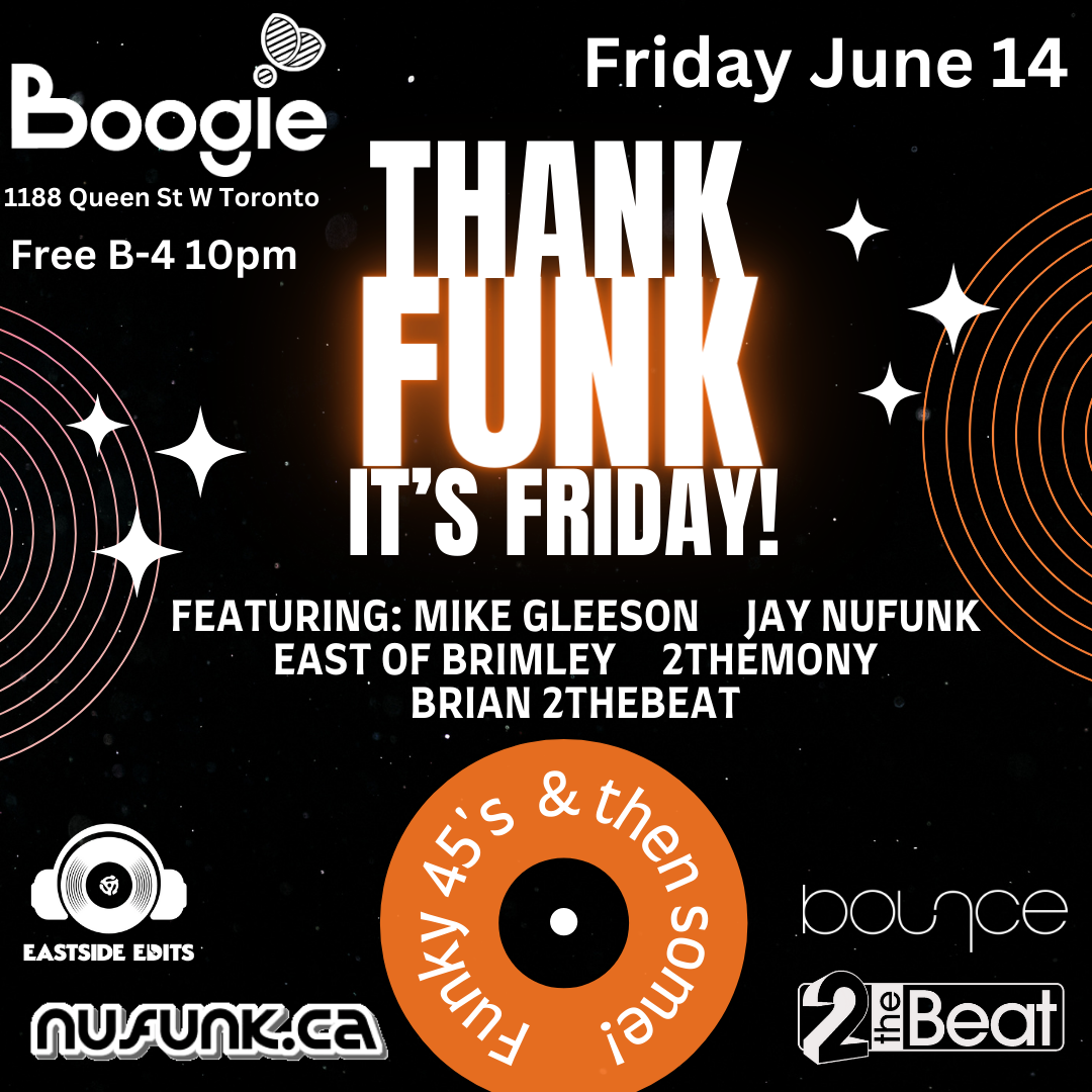 Thank FUNK it's Friday on Queen at Boogie, Toronto