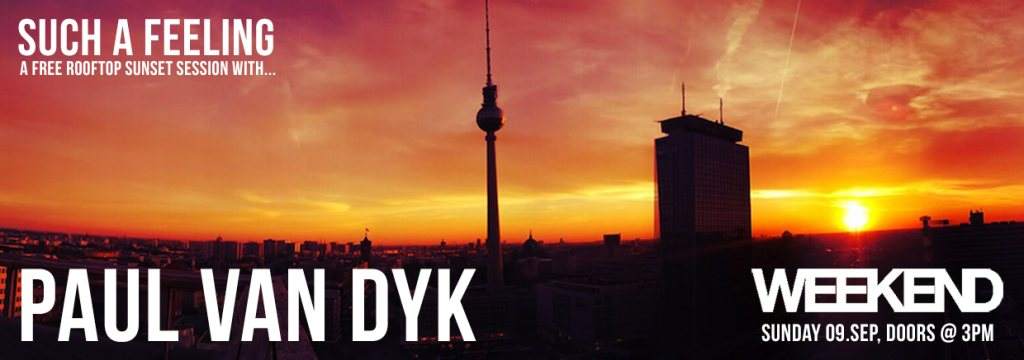 Free Rooftop Sunset Session with Paul van Dyk - フライヤー表