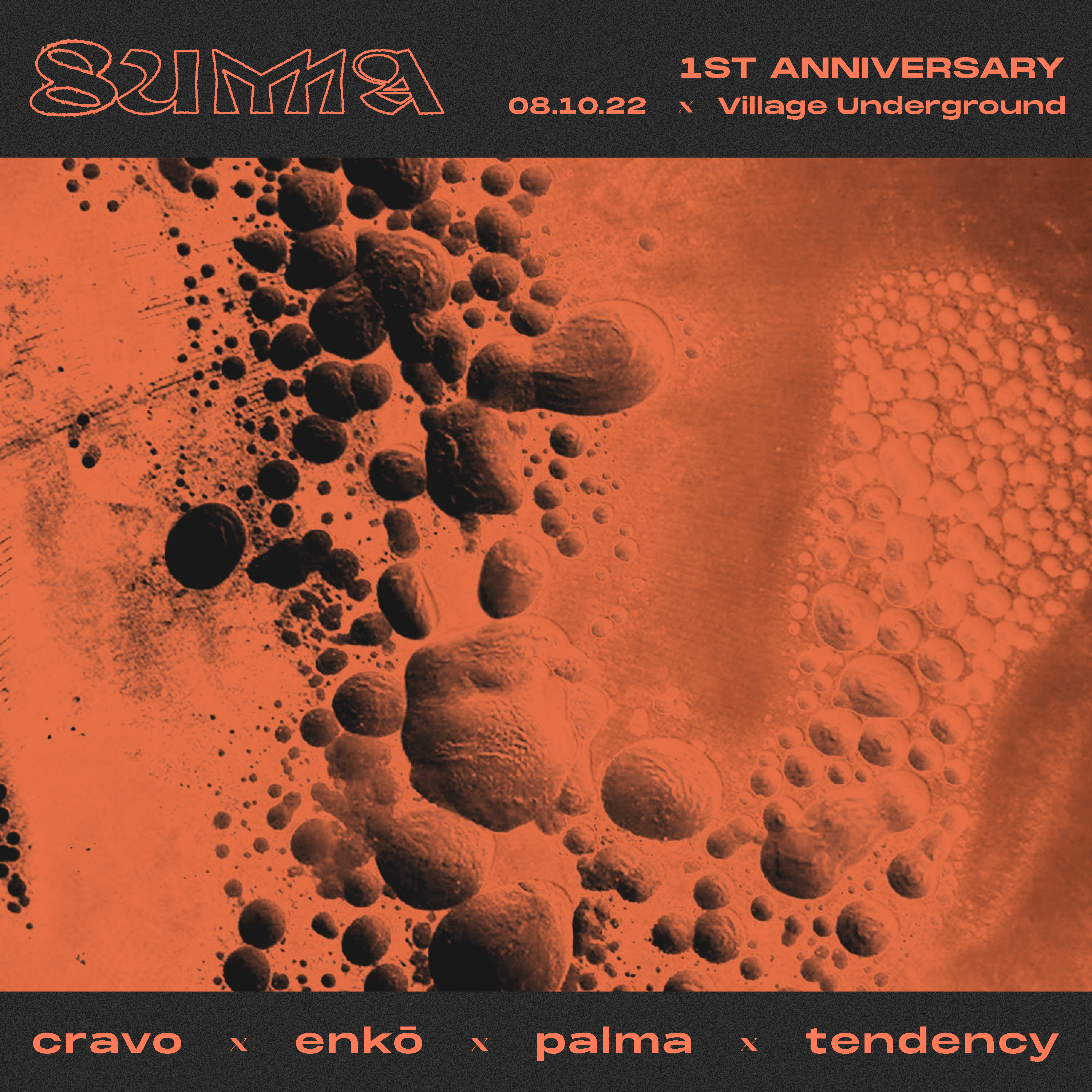 1 YEAR OF SUMMA // CRAVO x Enkō x Palma x Tendency - フライヤー表