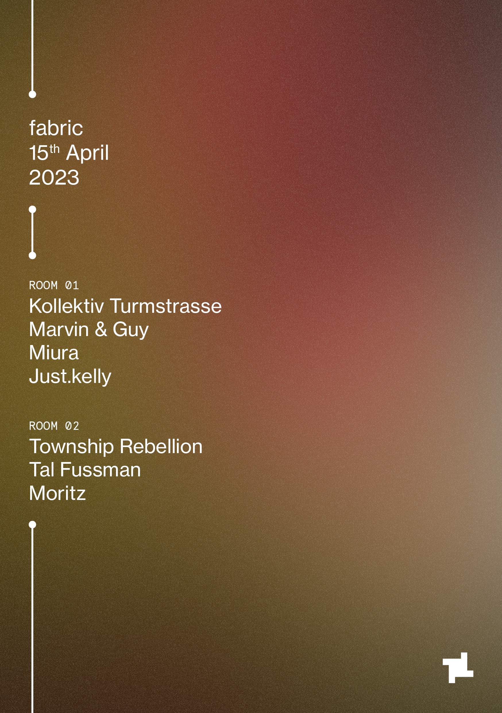 fabric: Kollektiv Turmstrasse, Township Rebellion, Marvin & Guy, MIURA, Tal Fussman + more - フライヤー表