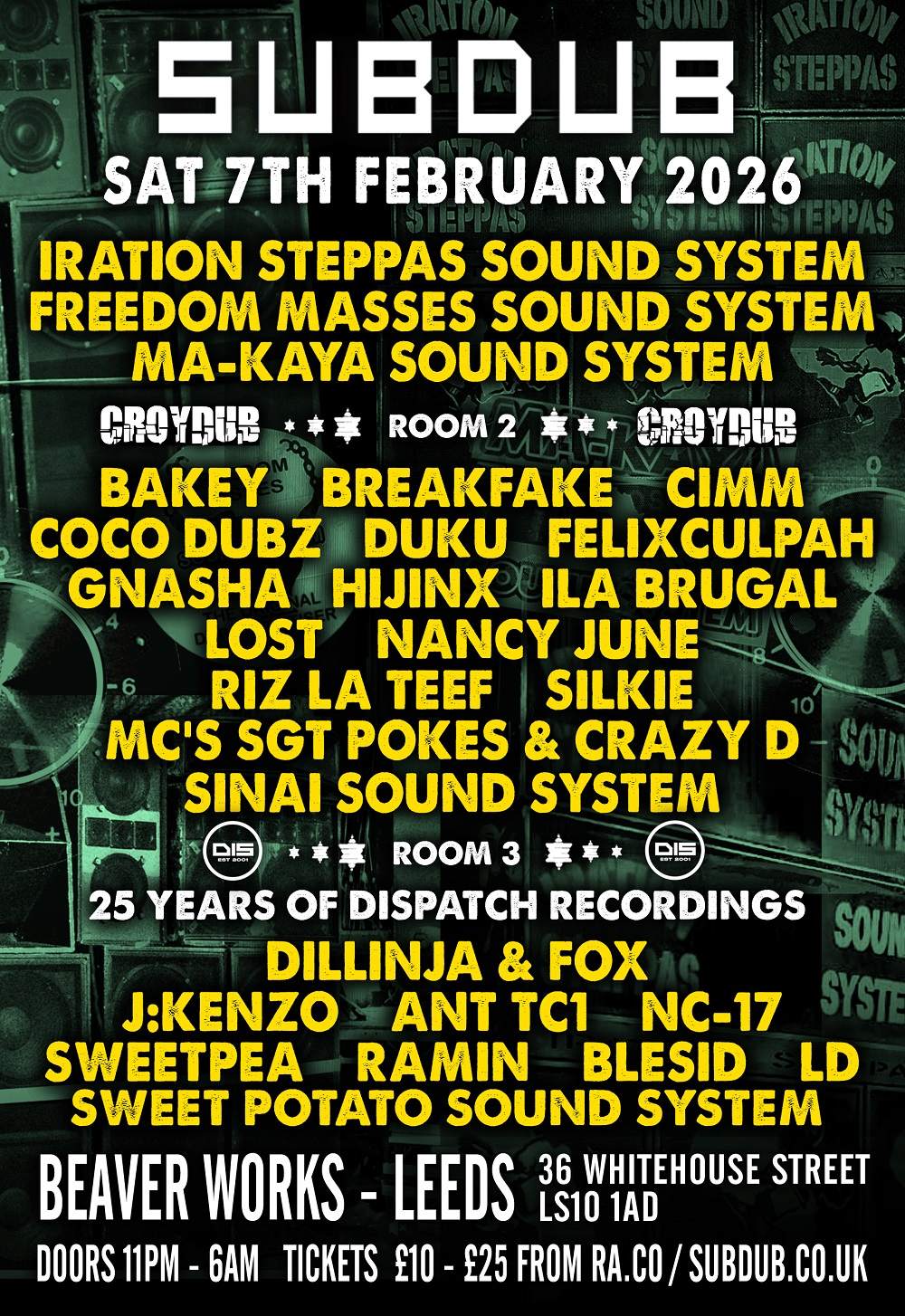 SUBDUB >> 25 Years of Dispatch >> Croydub at Beaver Works, Leeds