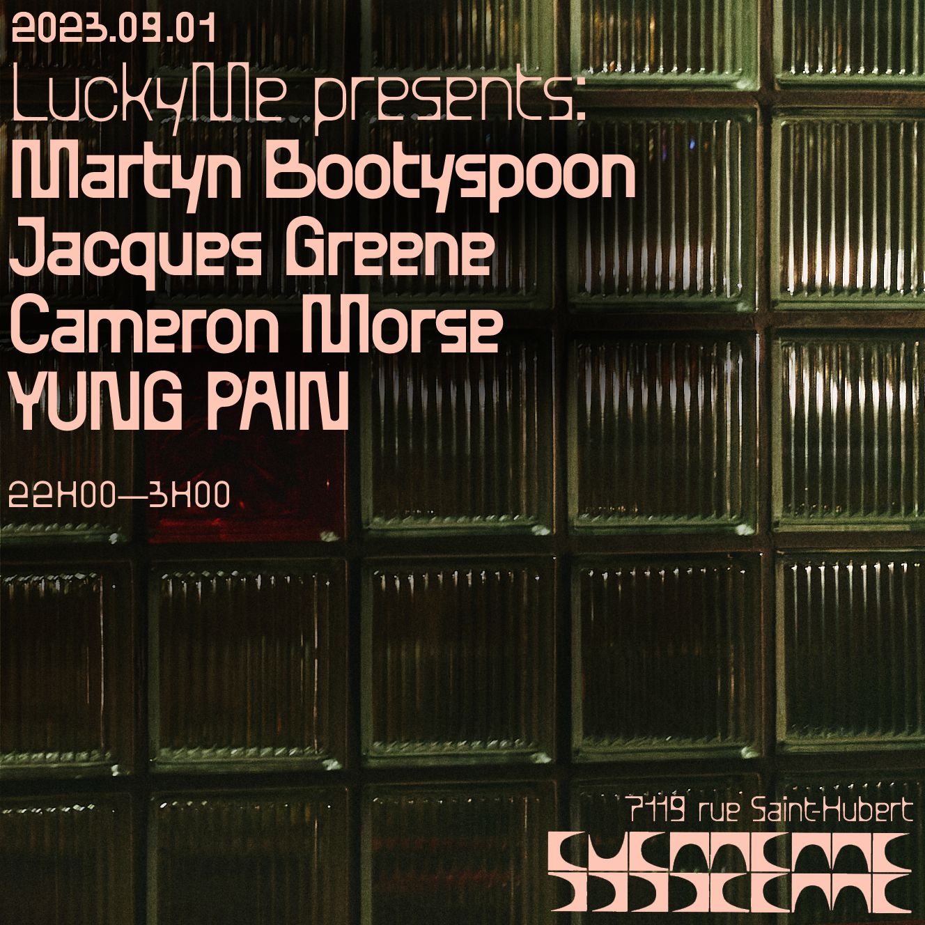 LUCKYME presents: Martyn Bootyspoon + Jacques Greene + Cameron Morse  YUNG PAIN - フライヤー表