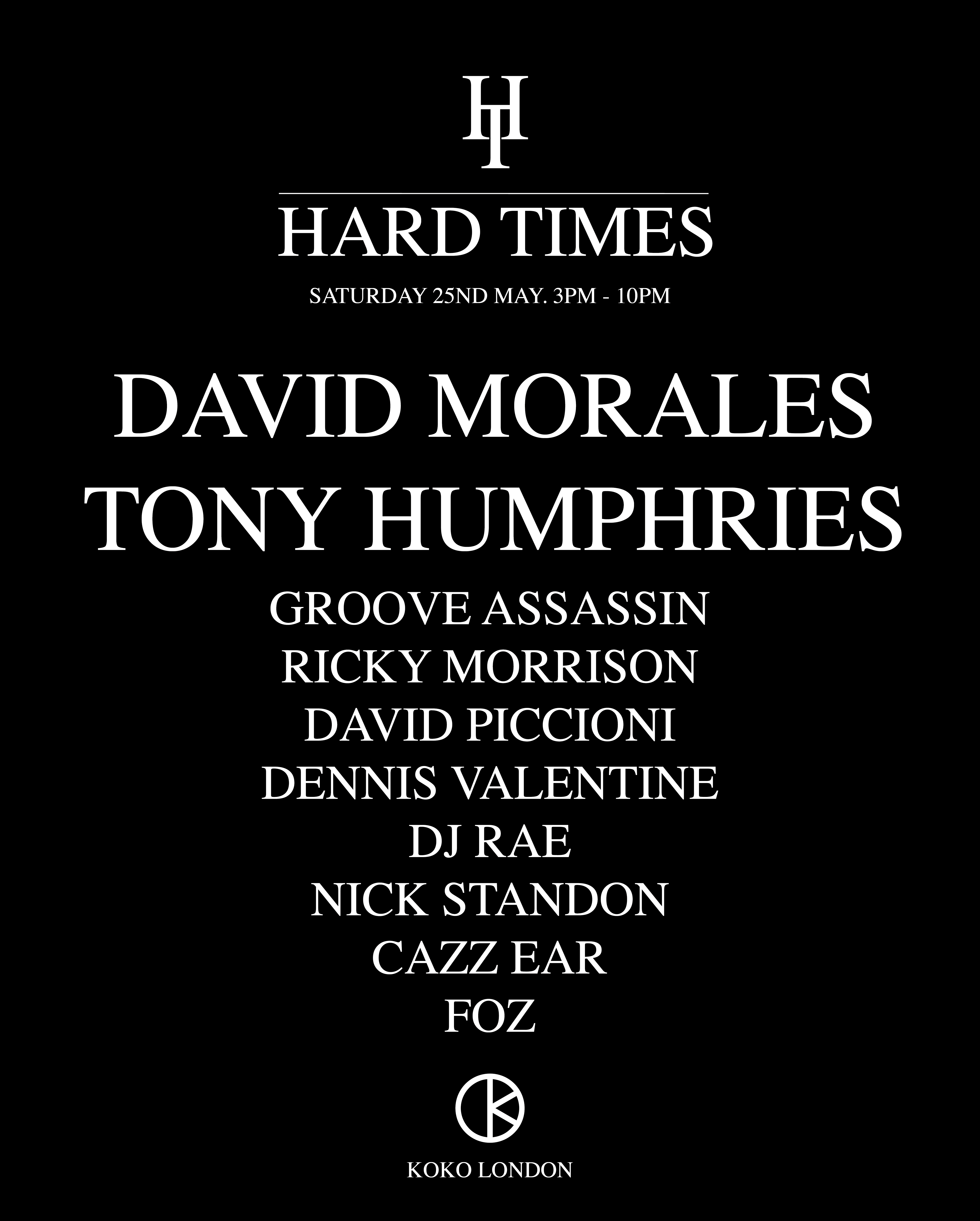 Hard Times: David Morales, Tony Humphries - フライヤー表
