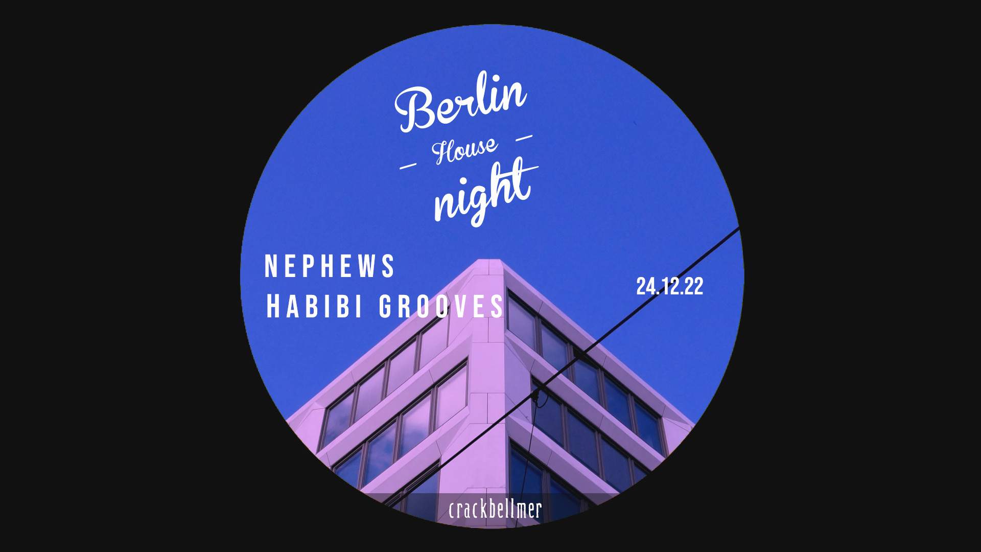 berlin-house-night-with-nephews-habibi-grooves-at-crack-bellmer-berlin