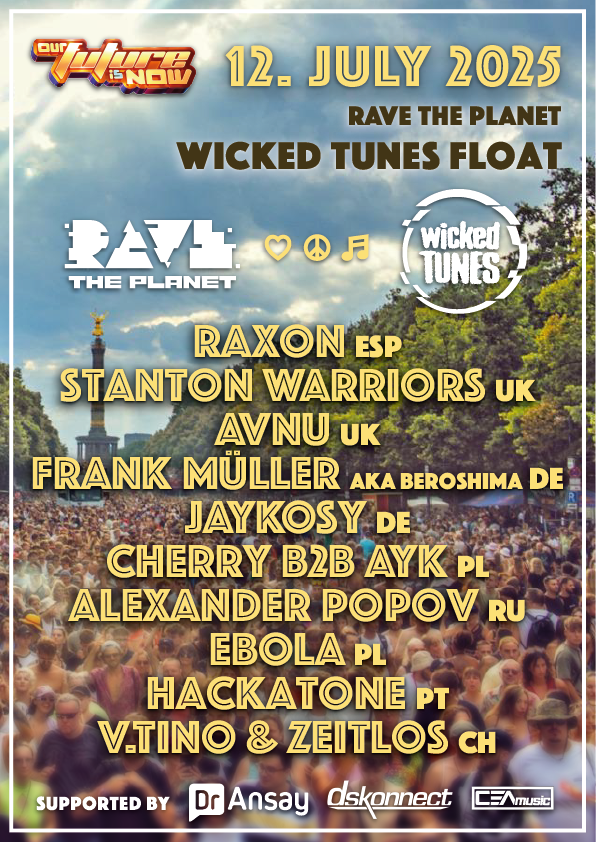 Rave the Planet 2025 - Wicked Tunes Float at Straße des 17. Juni, Berlin