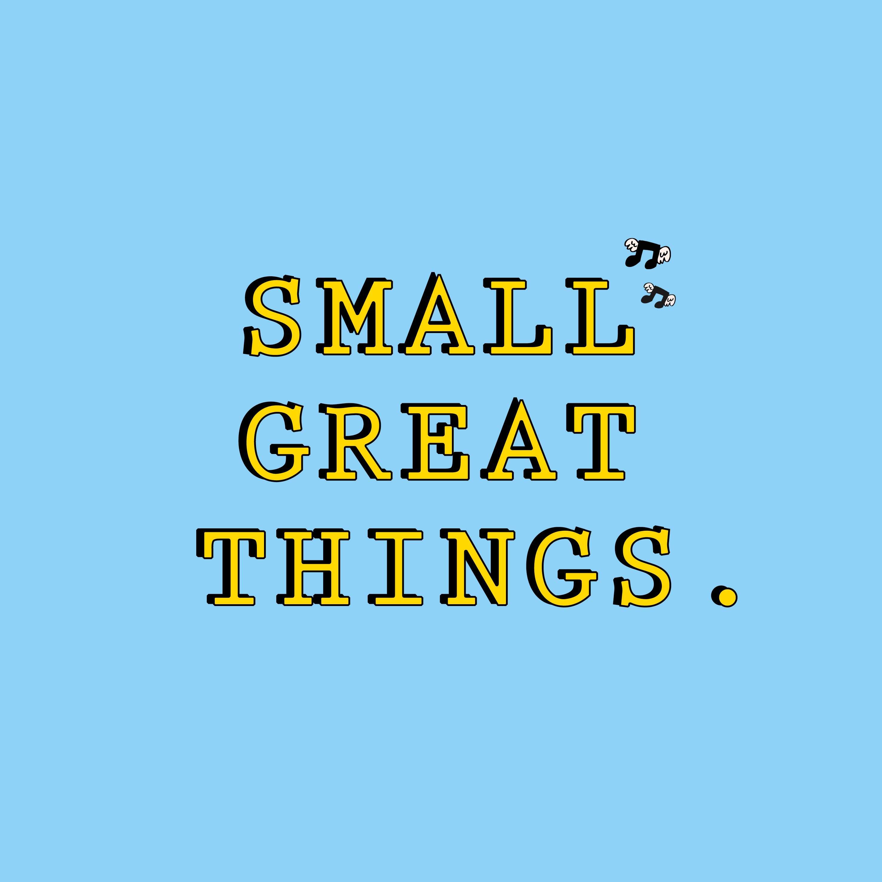 Small Great House (Small Great Things) - フライヤー表