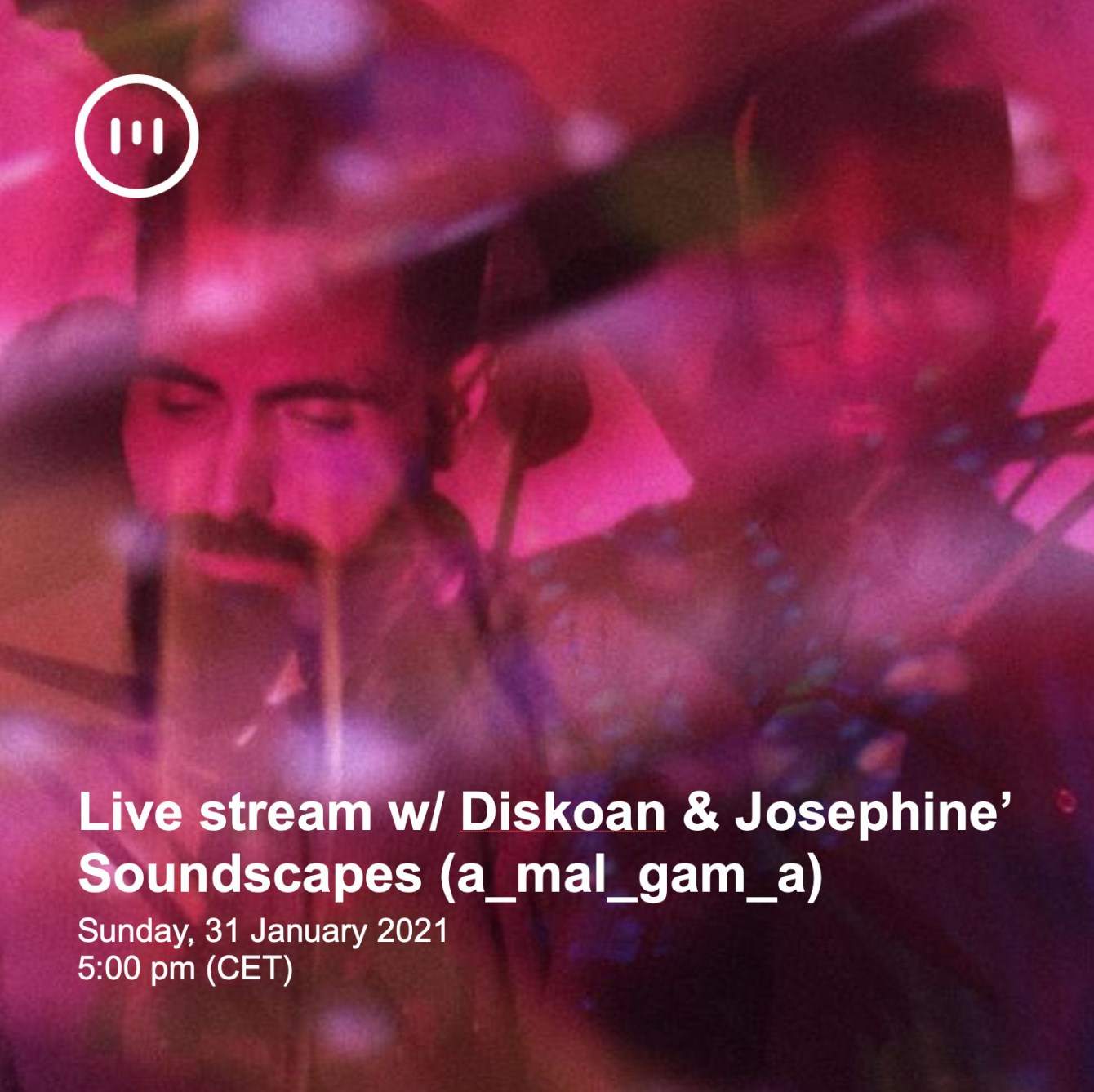 Mnmt Live Stream - Diskoan & Josephine' Soundscapes (a_mal_gam_a) - Página frontal